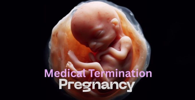 Medical Termination of Pregnancy